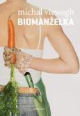 Biomanželka (2007)